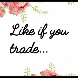 LET’S TRADES BABES 💞💞💖